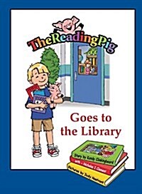 The Reading Pig Goes to the Library (Paperback)