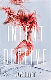 Intent to Deceive (Paperback)