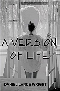 A Version of Life (Paperback)