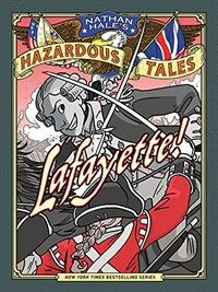 Lafayette!: A Revolutionary War Tale (Hardcover)