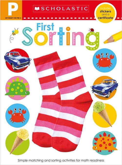 Get Ready for Pre-K First Sorting Workbook: Scholastic Early Learners (Workbook) (Paperback)
