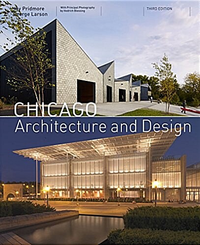 Chicago Architecture and Design (3rd Edition) (Hardcover)