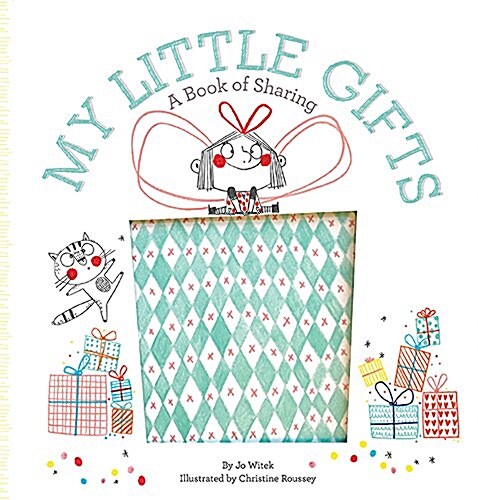 My Little Gifts: A Book of Sharing (Hardcover)