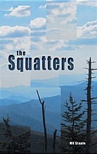 The Squatters (Paperback)