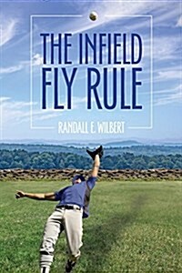 The Infield Fly Rule (Paperback)