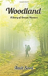 Woodland: A Story of Dream Hunters (Paperback)