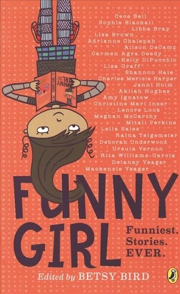 Funny Girl: Funniest. Stories. Ever (Prebound, Bound for Schoo)