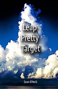 Leap Pretty Target (Paperback)