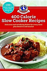 400 Calorie Slow-Cooker Recipes (Paperback)