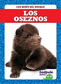 Los Oseznos = Bear Cubs (Hardcover)