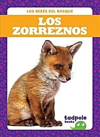 Los Zorreznos = Fox Kits (Hardcover)
