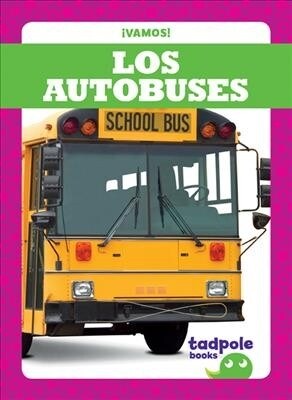 Los Autobuses (Buses) (Hardcover)