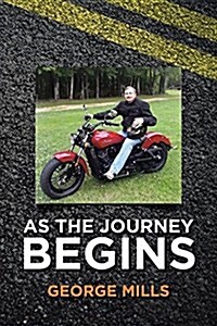 As the Journey Begins (Paperback)