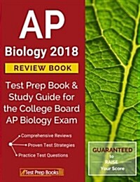 AP Biology 2018 Review Book: Test Prep Book & Study Guide for the College Board AP Biology Exam (Paperback)