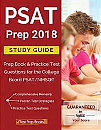PSAT Prep 2018: Study Guide Prep Book & Practice Test Questions for the College Board PSAT/NMSQT (Paperback)
