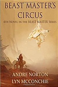 Beast Masters Circus (Paperback)