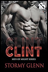 Clint [Men of Might 2] (Siren Publishing: The Stormy Glenn Manlove Collection) (Paperback)