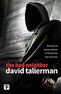 The Bad Neighbor (Hardcover)