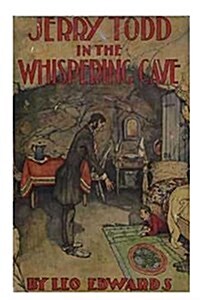 Jerry Todd in the Whispering Cave (Paperback)