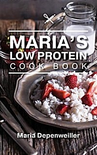 Marias Low Protein Cook Book (Hardcover)