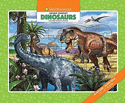 Jigsaw Journey Smithsonian: Dinosaurs & Other Prehistoric Animals [With Puzzle] (Paperback)