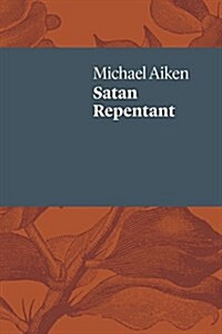 Satan Repentant (Paperback)