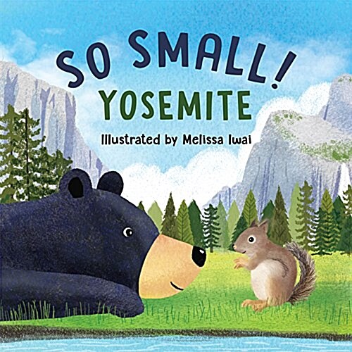 So Small! Yosemite (Board Books)