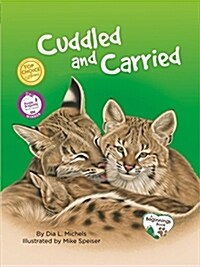 Cuddled and Carried (Paperback)