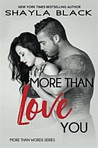 More Than Love You (Paperback)