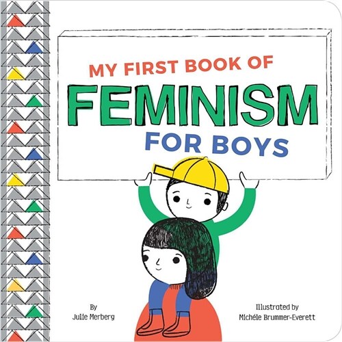 My First Book Of Feminism (for Boys) (Board Book)