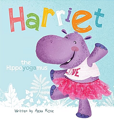 Harriet the Hippoyogamus (Hardcover)