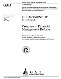 Department of Defense: Progress in Financial Management Reform (Paperback)