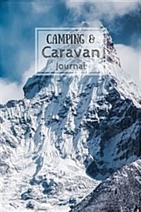 Camping & Caravan Journal: Snowy Mountaintops (Paperback)
