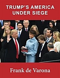 Trumps America Under Siege (Color) (Paperback)