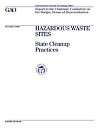 Hazardous Waste Sites: State Cleanup Practices (Paperback)