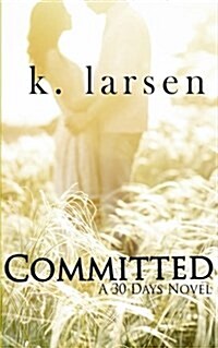 Committed (Paperback)