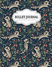 Bullet Journal: Raccoon Animal: Raccoon, Cute Animal, Watercolor Notebook, Cute Notebook for Girls and Women, Bullet Journal and Sketc (Paperback)