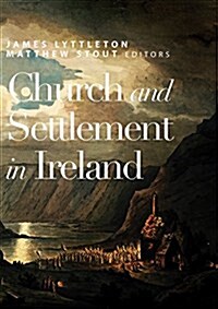 Church and Settlement in Ireland (Hardcover)