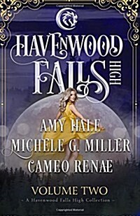 Havenwood Falls High Volume Two: A Havenwood Falls High Collection (Paperback)