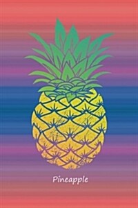 Pineapple: Compact 6 X 9 Inches 120 Pages Cream Paper Blank with No Line for Journal / Planner / To-Do List / Diary (Paperback)