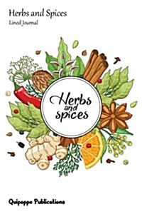 Herbs and Spices Lined Journal: Medium Lined Journaling Notebook, Herbs and Spices Winter Spices and Herbs Round Style Cover, 6x9, 130 Pages (Paperback)