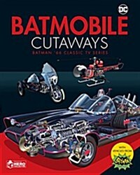 Batmobile Cutaways : Batman Classic TV Series Plus Collectible (Package)