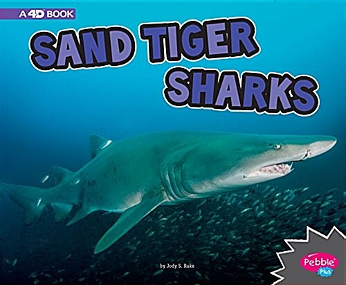 Sand Tiger Sharks: A 4D Book (Hardcover)