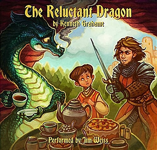 The Reluctant Dragon: By Kenneth Grahame (Audio CD)