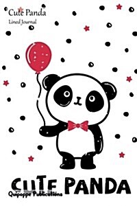 Cute Panda Lined Journal: Medium Lined Journaling Notebook, Cute Panda Cute Panda Cover, 6x9, 130 Pages (Paperback)
