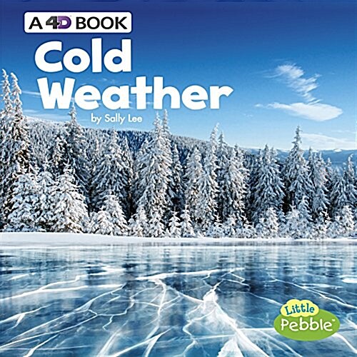 Cold Weather: A 4D Book (Hardcover)