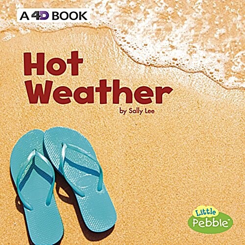 Hot Weather: A 4D Book (Paperback)