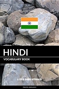Hindi Vocabulary Book: A Topic Based Approach (Paperback)