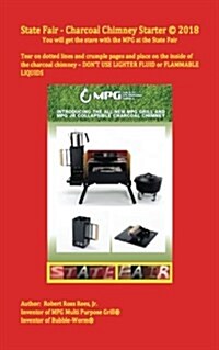 State Fair - Charcoal Chimney Starter: You Will Get the Stare with the Mpg at the State Fair (Paperback)