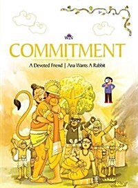 Commitment: A Devoted Friend Ana Wants A Rabbit (Paperback)